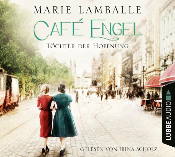 Cover-Bild Café Engel - Töchter der Hoffnung