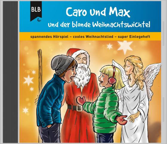 Cover-Bild Caro und Max und der blonde Weihnachtswichtel