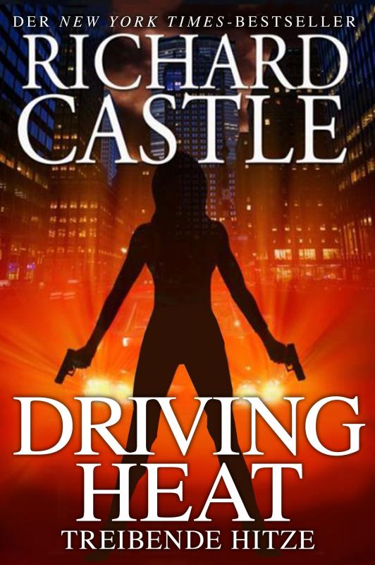 Cover-Bild Castle 7: Driving Heat - Treibende Hitze