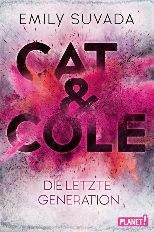 Cover-Bild Cat & Cole 1: Die letzte Generation