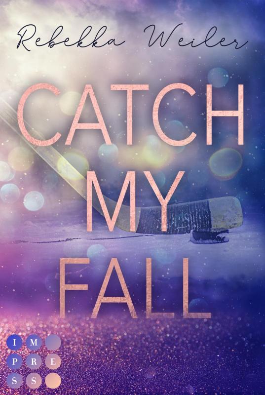 Cover-Bild Catch My Fall (»Catch Me«-Reihe)