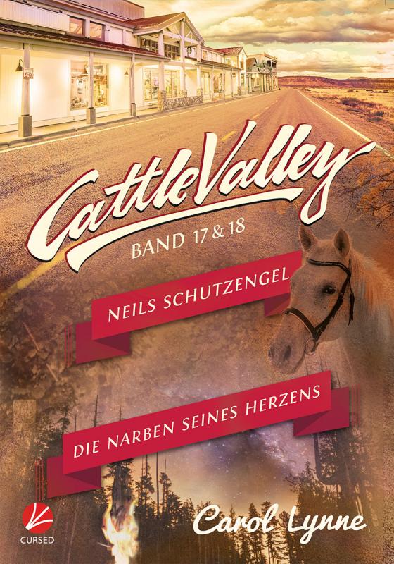 Cover-Bild Cattle Valley: Neils Schutzengel + Die Narben seines Herzens (Band 17+18)