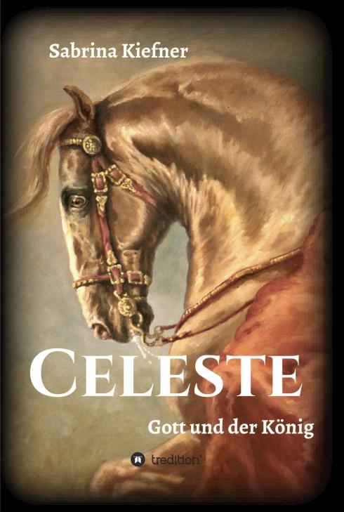 Cover-Bild Celeste - Gott und der König