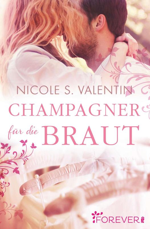 Cover-Bild Champagner für die Braut