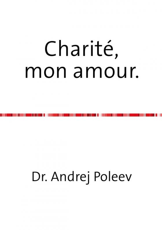 Cover-Bild Charité, mon amour.