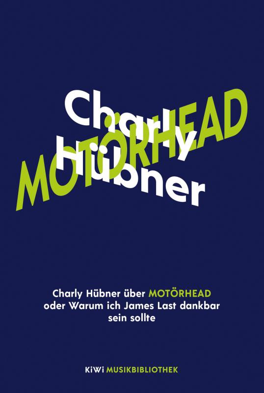 Cover-Bild Charly Hübner über Motörhead oder Warum ich James Last dankbar sein sollte