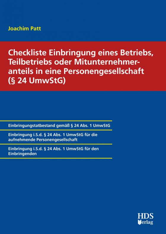 Cover-Bild Checkliste Einbringung eines Betriebs, Teilbetriebs oder Mitunternehmeranteils in eine Personengesellschaft (§ 24 UmwStG)
