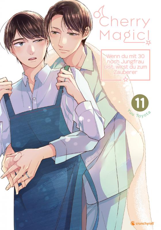 Cover-Bild Cherry Magic! – Wenn du mit 30 noch Jungfrau bist, wirst du zum Zauberer – Band 11