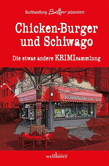 Cover-Bild Chicken-Burger und Schiwago
