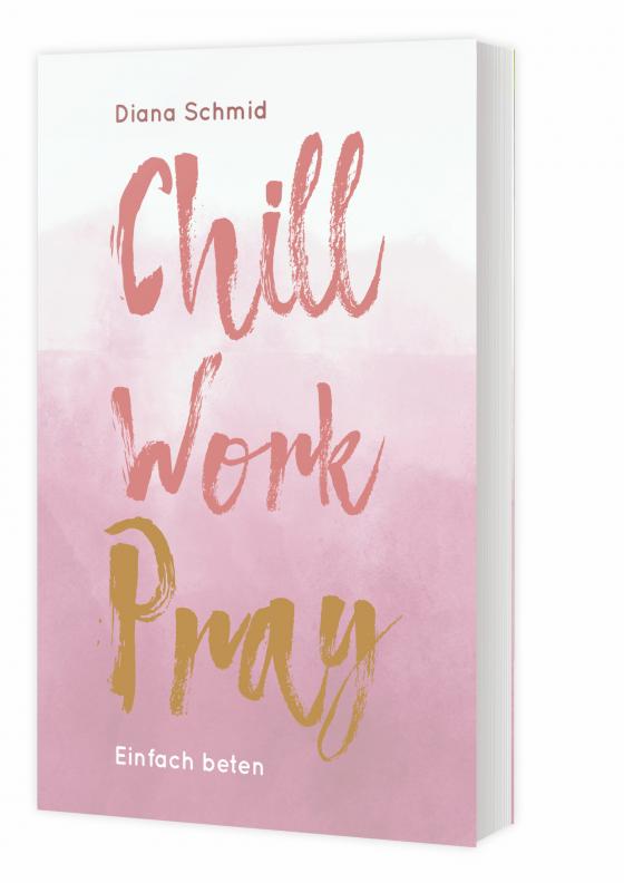 Cover-Bild Chill Work Pray