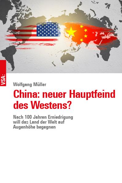 Cover-Bild China: neuer Hauptfeind des Westens?