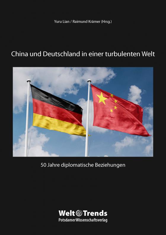 Cover-Bild China und Deutschland in einer turbulenten Welt