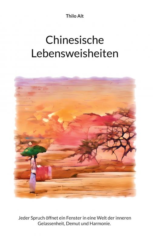 Cover-Bild Chinesische Lebensweisheiten