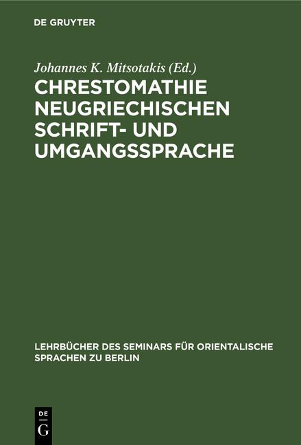 Cover-Bild Chrestomathie neugriechischen Schrift- und Umgangssprache