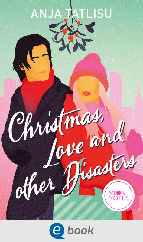Cover-Bild Christmas, Love and other Disasters
