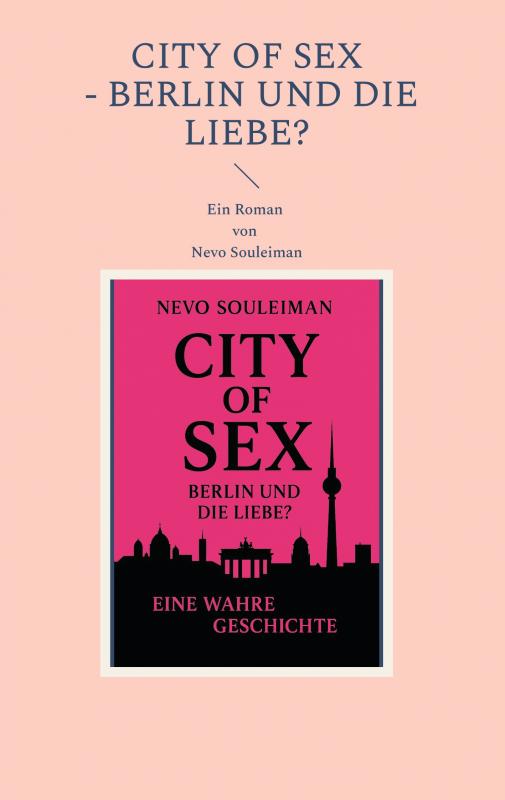 Cover-Bild CITY OF SEX - Berlin und die liebe?