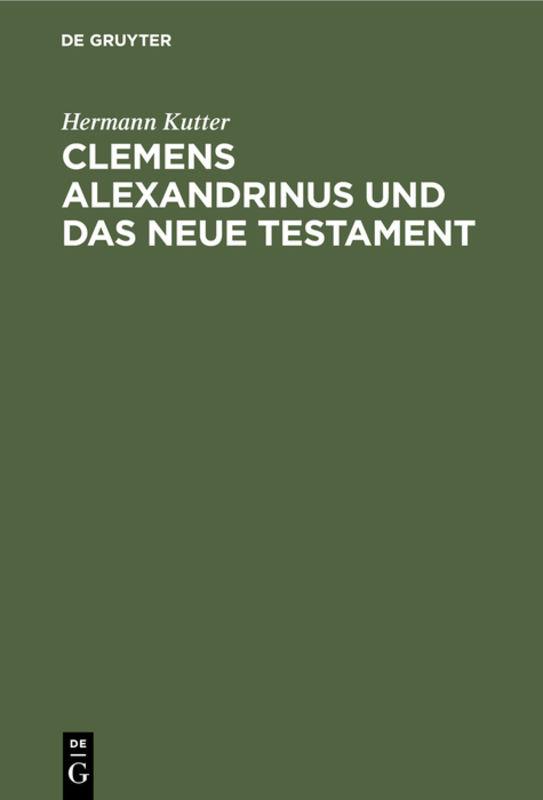 Cover-Bild Clemens Alexandrinus und das Neue Testament