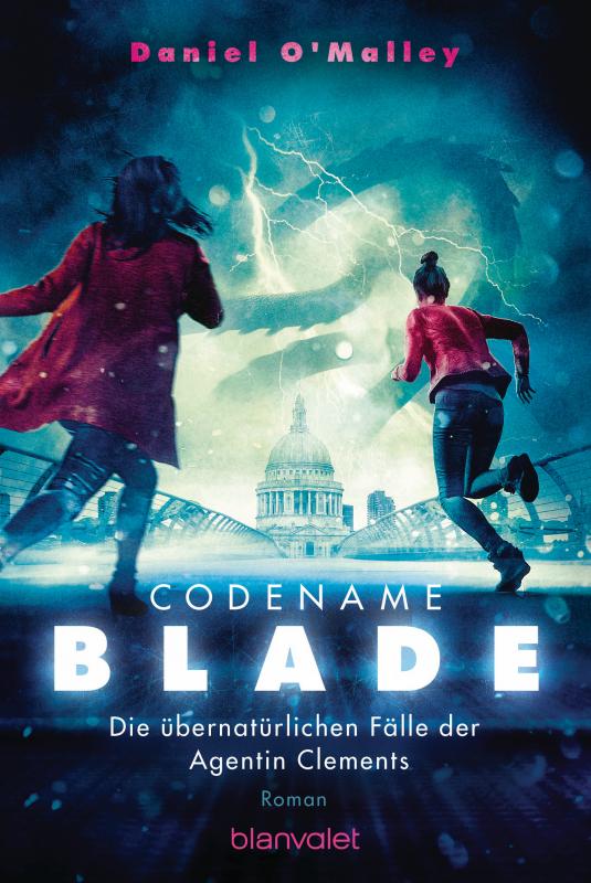 Cover-Bild Codename Blade - Die übernatürlichen Fälle der Agentin Clements