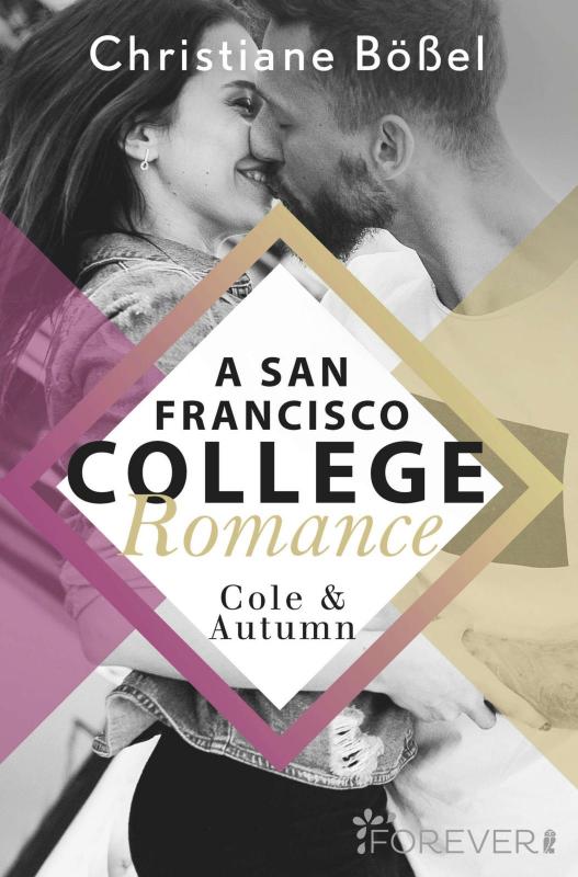 Cover-Bild Cole & Autumn – A San Francisco College Romance (College-WG-Reihe 2)