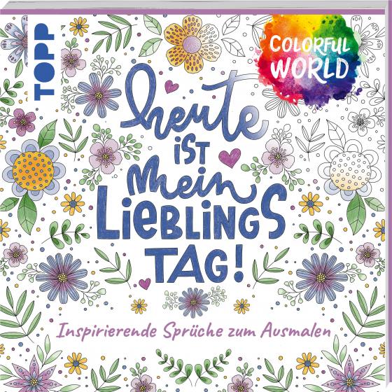 Cover-Bild Colorful World - Heute ist mein Lieblingstag