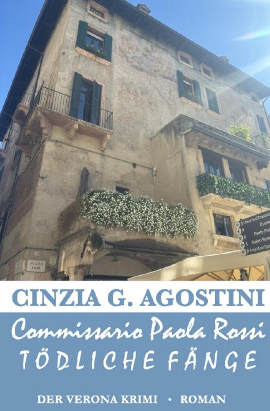 Cover-Bild Commissario Paola Rossi – Der Verona Krimi / Commissario Paola Rossi – Tödliche Fänge
