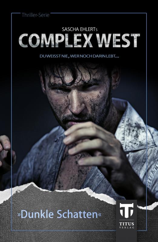 Cover-Bild Complex West: Dunkle Schatten