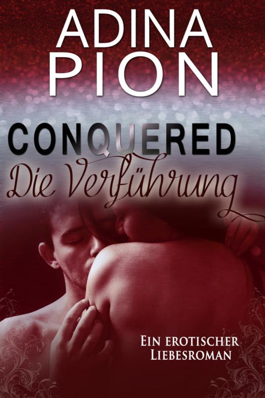 Cover-Bild Conquered – Die Verführung