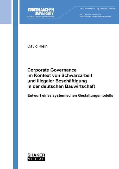 Cover-Bild Corporate Governance im Kontext von Schwarzarbeit und illegaler Beschäftigung in der deutschen Bauwirtschaft