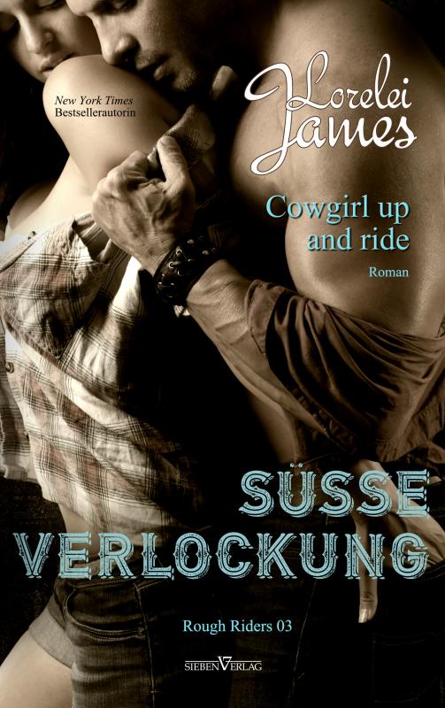 Cover-Bild Cowgirl up and ride - Süße Verlockung