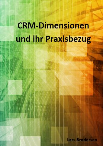 Cover-Bild CRM-Dimensionen und ihr Praxisbezug