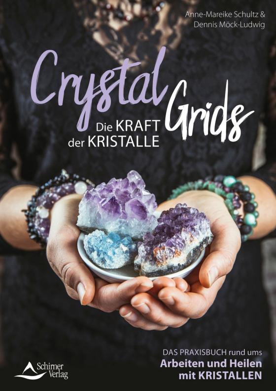 Cover-Bild Crystal Grids - Die Kraft der Kristalle