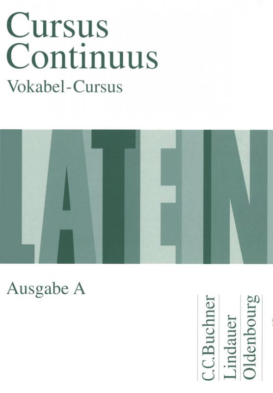 Cover-Bild Cursus Continuus A / Cursus Continuus A Vokabel-Cursus
