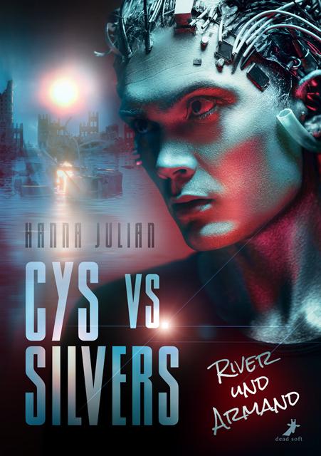 Cover-Bild Cys vs. Silvers: River und Armand