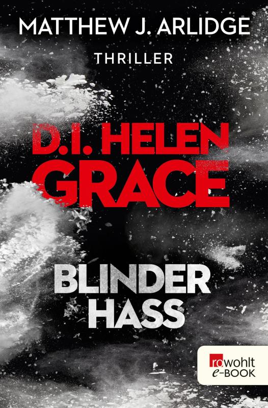 Cover-Bild D.I. Helen Grace: Blinder Hass