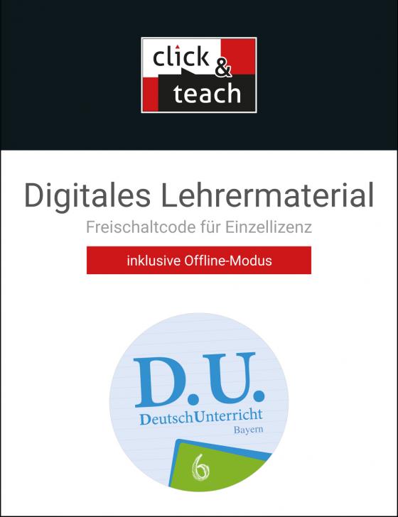 Cover-Bild D.U. – DeutschUnterricht - Bayern / D.U. Bayern click & teach 6 Box