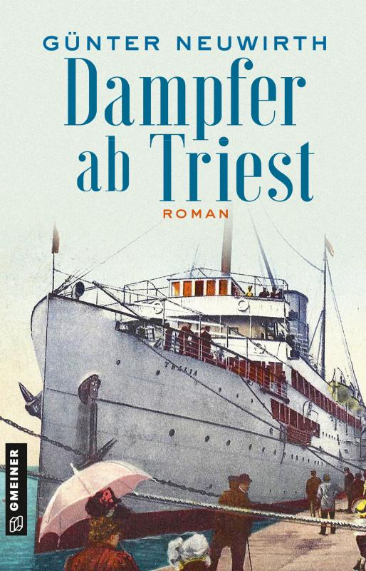 Cover-Bild Dampfer ab Triest