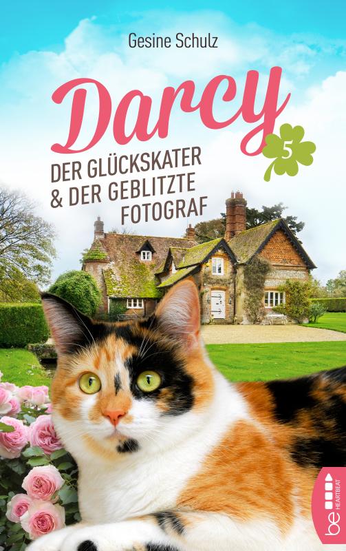 Cover-Bild Darcy - Der Glückskater und der geblitzte Fotograf