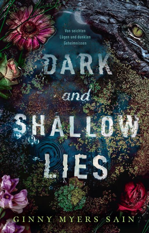 Cover-Bild Dark and Shallow Lies: Von seichten Lügen und dunklen Geheimnissen