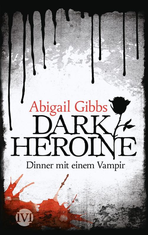 Cover-Bild Dark Heroine - Dinner mit einem Vampir