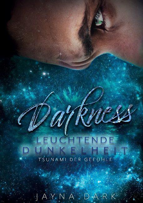 Cover-Bild Darkness - Leuchtende Dunkelheit