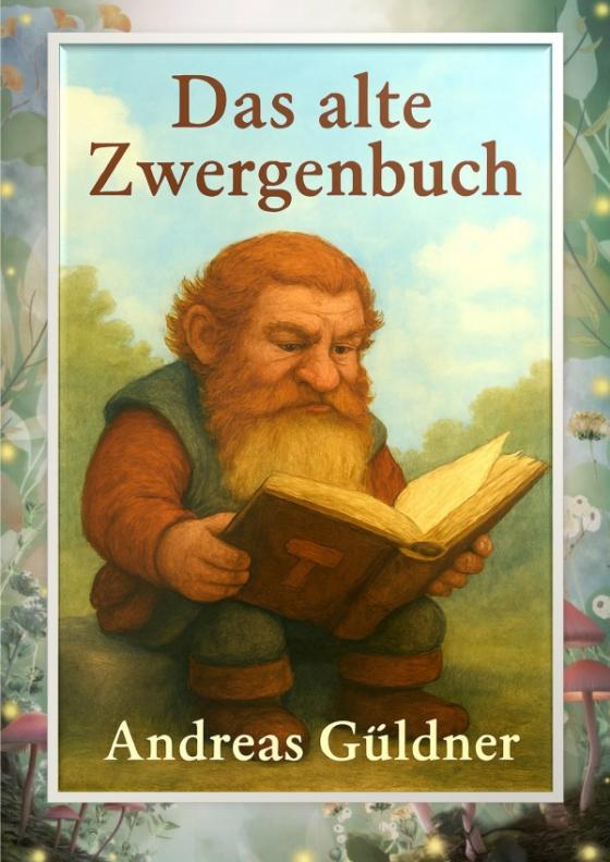 Cover-Bild Das alte Zwergenbuch