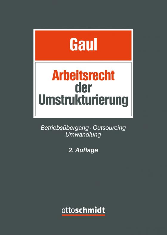 Cover-Bild Das Arbeitsrecht der Umstrukturierung