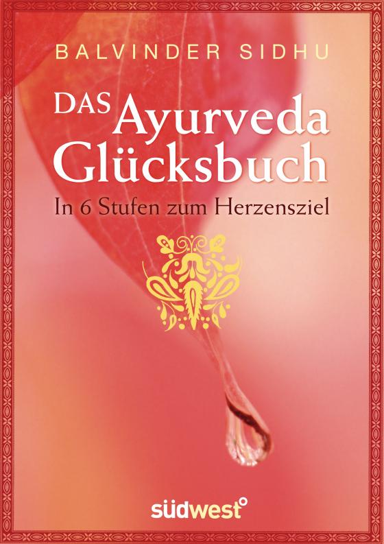 Cover-Bild Das Ayurveda-Glücksbuch