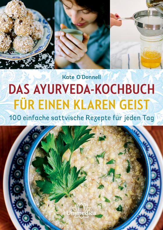Cover-Bild Das Ayurveda-Kochbuch für einen klaren Geist
