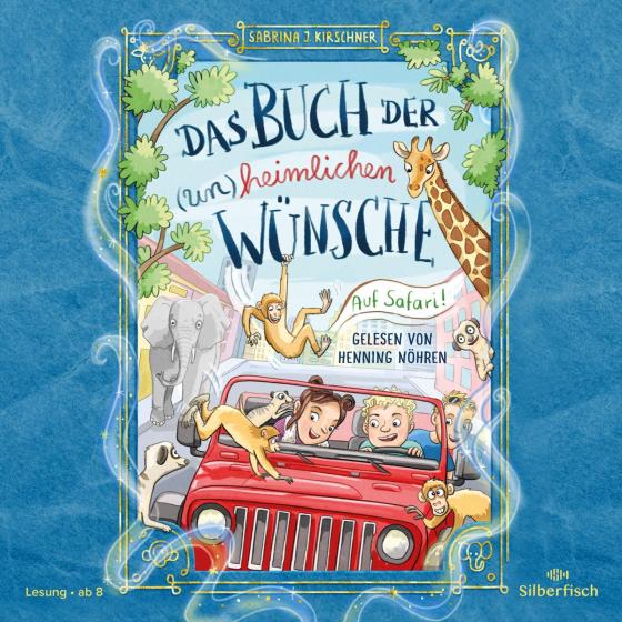 Cover-Bild Das Buch der (un)heimlichen Wünsche 1: Auf Safari!