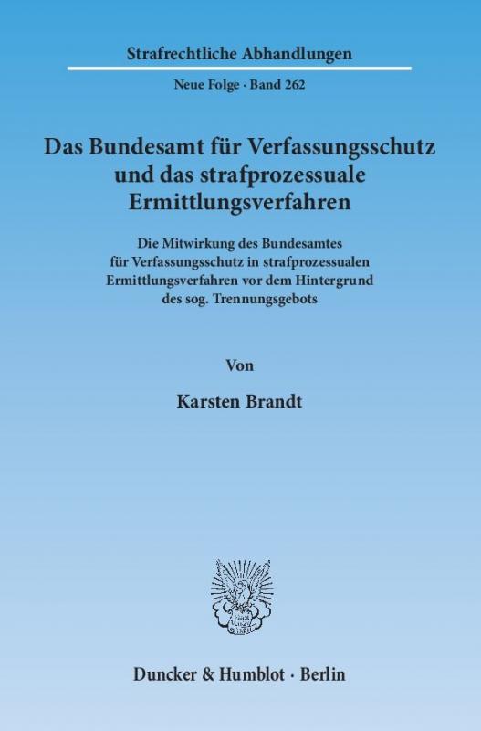 Cover-Bild Das Bundesamt für Verfassungsschutz und das strafprozessuale Ermittlungsverfahren.