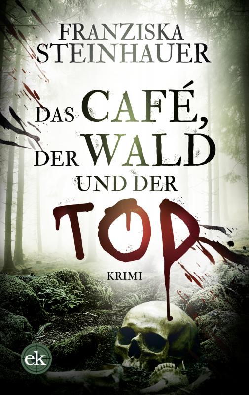 Cover-Bild Das Café, der Wald und der Tod