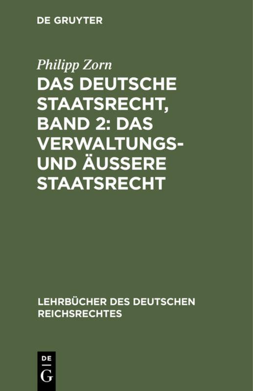 Cover-Bild Das deutsche Staatsrecht, Band 2: Das Verwaltungs- und äußere Staatsrecht
