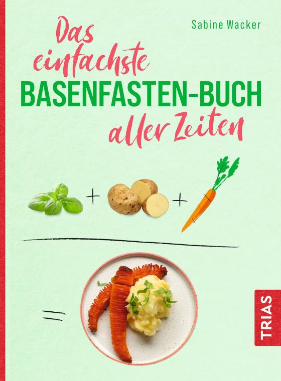 Cover-Bild Das einfachste Basenfasten-Buch aller Zeiten