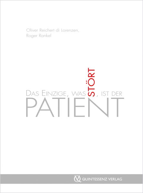 Cover-Bild Das Einzige, was stört, ist der Patient